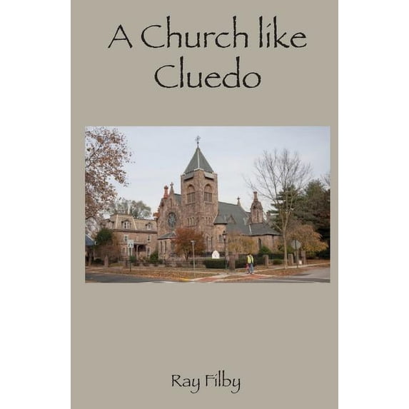 A Church like Cluedo, (Paperback)