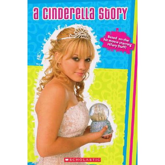 Pre-Owned A Cinderella Story : Movie Scrapbook (Paperback)