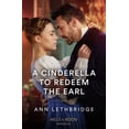 thumbnail image 1 of A Cinderella To Redeem The Earl Ann Lethbridge  (Paperback), 1 of 1