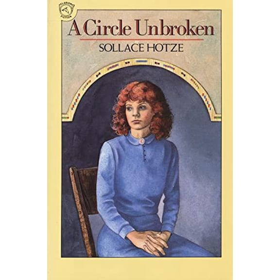 Pre-Owned A Circle Unbroken (Paperback) 0395597021 9780395597026