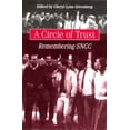 thumbnail image 1 of Pre-Owned A Circle of Trust: Remembering SNCC (Paperback) 0813524776 9780813524771, 1 of 1