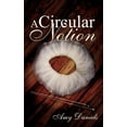 thumbnail image 1 of A Circular Notion (Paperback) by Amy Daniels, 1 of 1