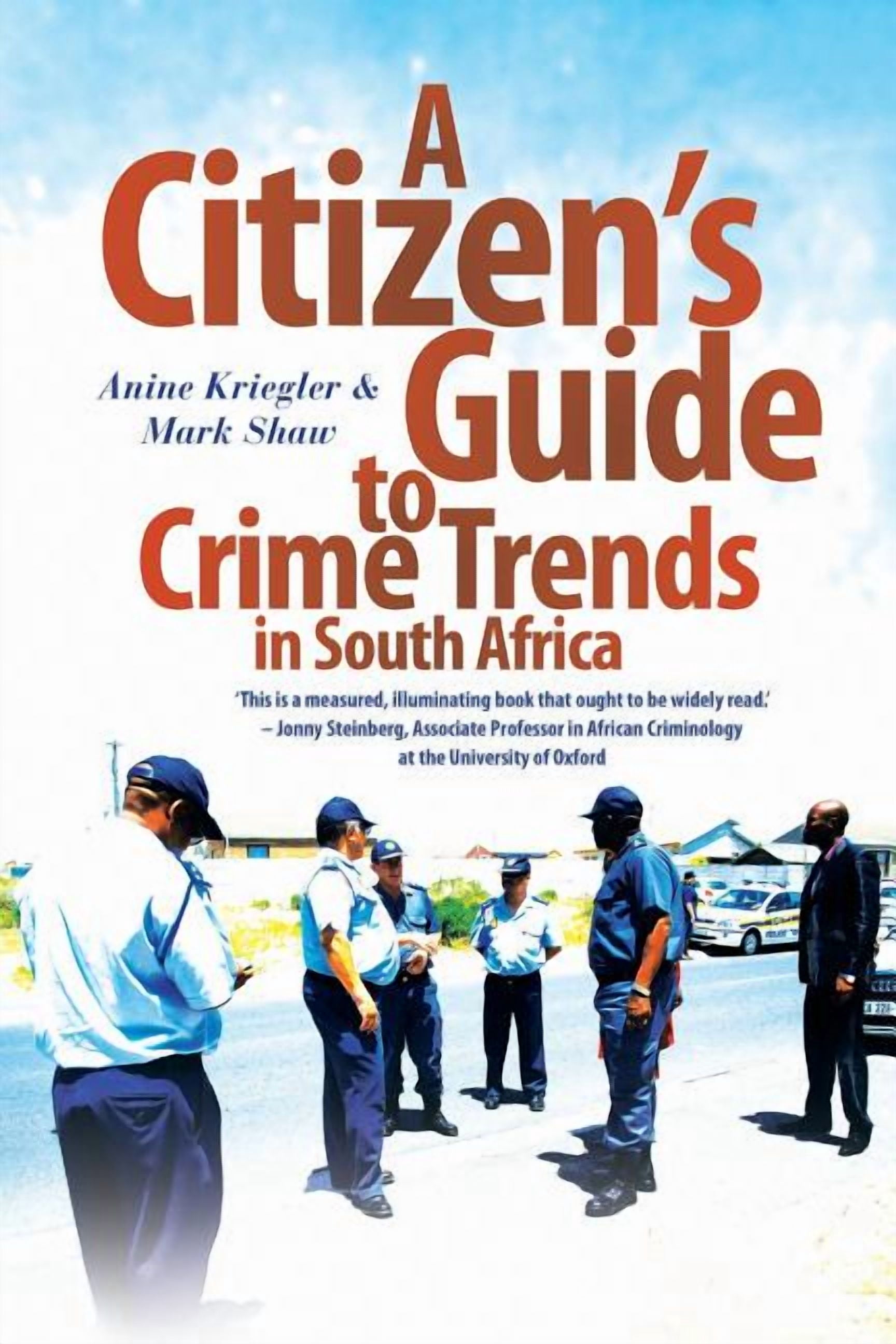 A Citizen's Guide to Crime Trends in South Africa, (Paperback ...