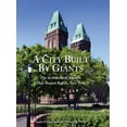 thumbnail image 1 of A City Built By Giants (Hardcover), 1 of 1