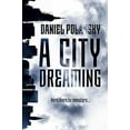 thumbnail image 1 of A City Dreaming, 1 of 1