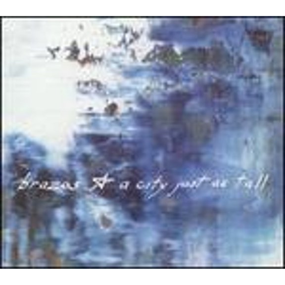 A City Just as Tall (CD) by Brazos
