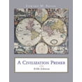 thumbnail image 1 of Pre-Owned A Civilization Primer (Paperback) 0155063189 9780155063181, 1 of 1