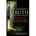 thumbnail image 1 of A Claire Roget Forensic Psychiatrist Mys An Imperfect Truth, Book 4, (Hardcover), 1 of 1