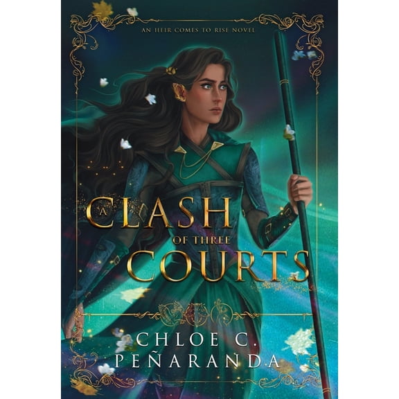 A Clash of Three Courts: An Heir Comes to Rise: Book 4, (Hardcover)