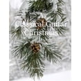thumbnail image 1 of A Classical Guitar Christmas, 1 of 1