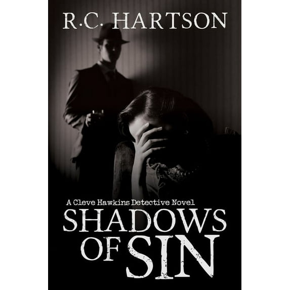 A Cleve Hawkins Detective Novel Shadows of Sin, Book 3, (Paperback)