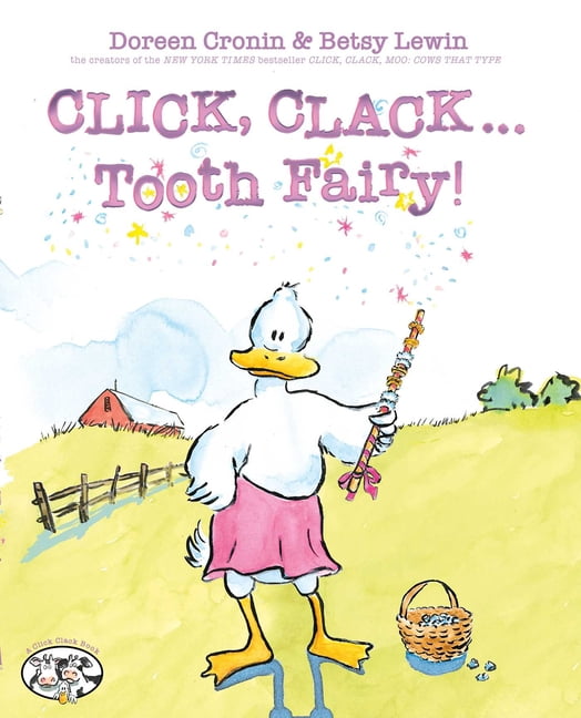 Click Clack Book Click, Clack . . . Tooth Fairy!, (Hardcover)