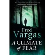 A Climate of Fear