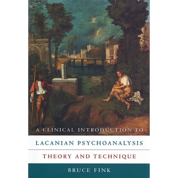 Pre-Owned A Clinical Introduction to Lacanian Psychoanalysis: Theory and Technique Paperback