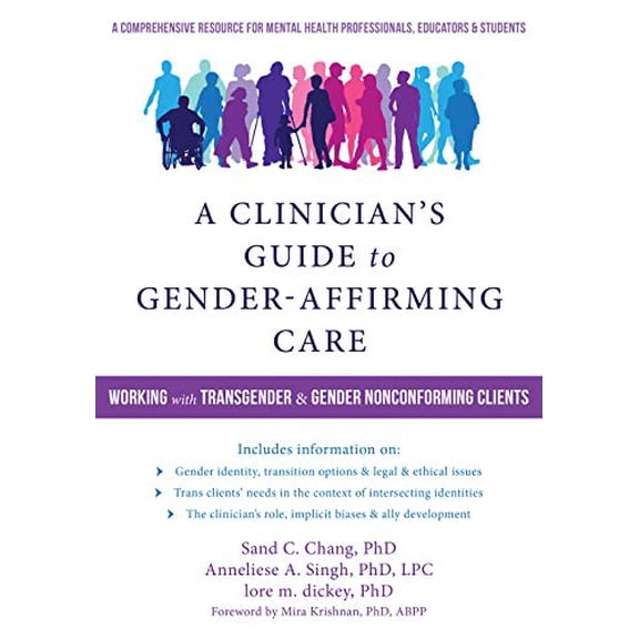 Pre-Owned A Clinician's Guide to Gender-Affirming Care: Working with Transgender and Gender-Nonconforming Clients Paperback