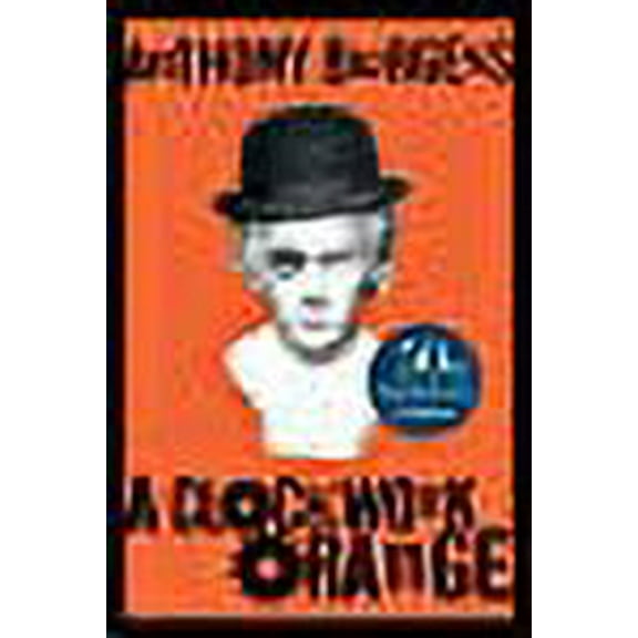 A Clockwork Orange - Burgess, Anthony