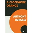thumbnail image 1 of Pre-Owned A Clockwork Orange, 9780393341768, 0393341763, Paperback, Reprint edition, 1 of 1
