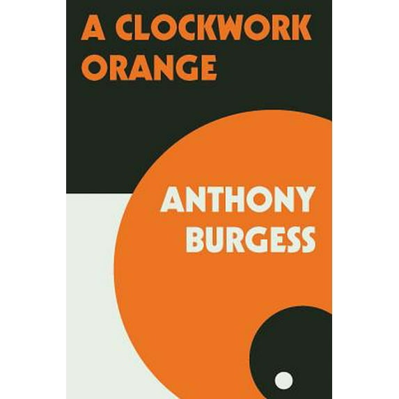 Pre-Owned A Clockwork Orange, 9780393341768, 0393341763, Paperback, Reprint edition