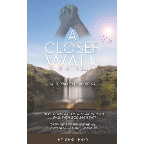 A Closer Walk Prayer Devotional, (Paperback)