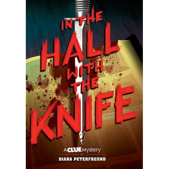 A Clue Mystery: In the Hall with the Knife : A Clue Mystery, Book One (Paperback)