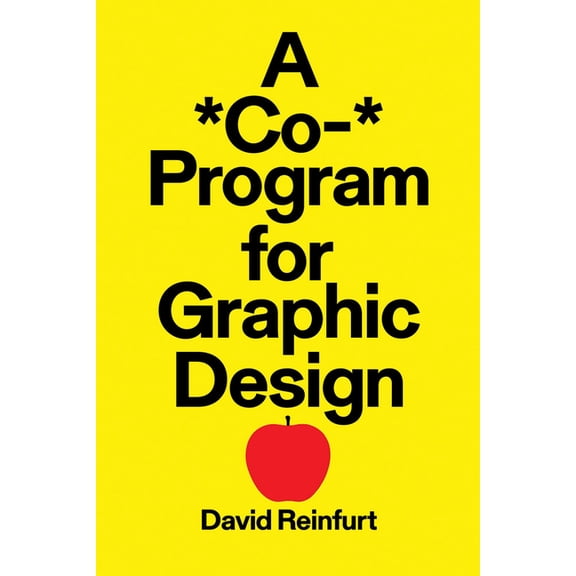 A *Co-* Program for Graphic Design, (Paperback)