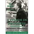 thumbnail image 1 of A Coach in Progress: Marshall Football?a Story of Survival and Revival, (Hardcover), 1 of 2