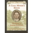 thumbnail image 1 of Pre-Owned A Coal Miner's Bride: the Diary of Anetka Kaminska (Dear America) (Hardcover) 0439053862 9780439053860, 1 of 1