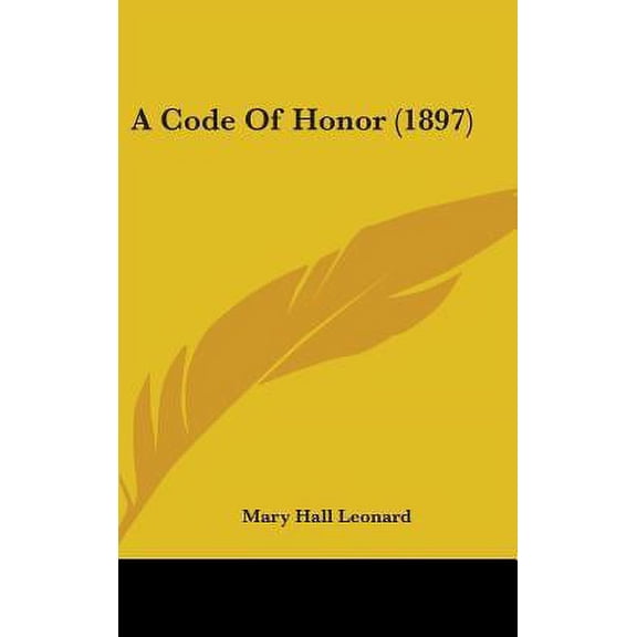 A Code Of Honor (1897) (Hardcover)