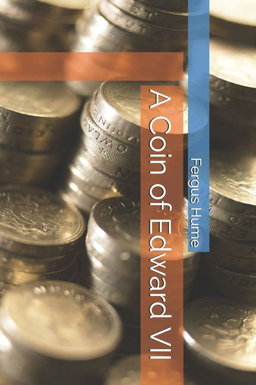 A Coin of Edward VII (Paperback)