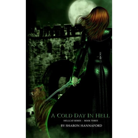 Hellcat A Cold Day in Hell (Hellcat Series Book 3), Book 3, (Paperback)