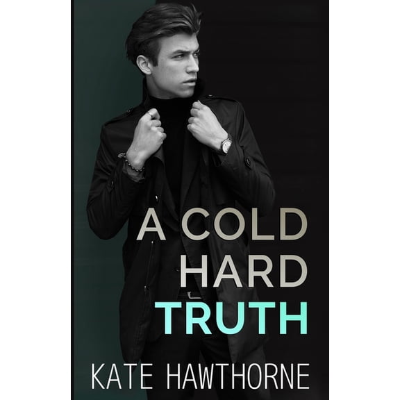 Two Truths and a Lie A Cold Hard Truth, Book 2, (Paperback)