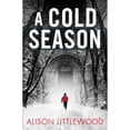 thumbnail image 1 of A Cold Season (Paperback) by Alison Littlewood, 1 of 1