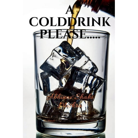 A Colddrink Please......, (Paperback)