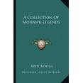 thumbnail image 1 of A Collection Of Mohawk Legends (Paperback), 1 of 1