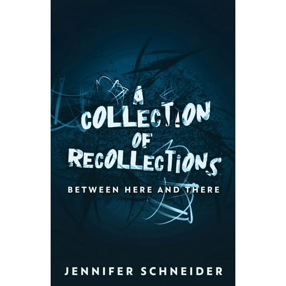 A Collection Of Recollections (Paperback)