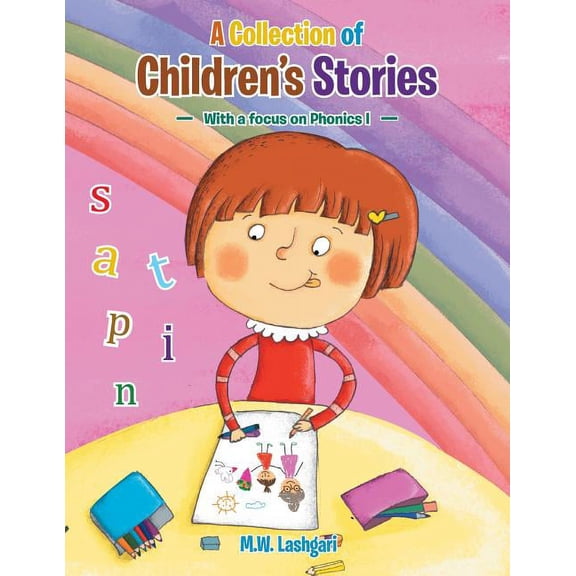 A Collection of Children's Stories: With a focus on Phonics I, (Paperback)