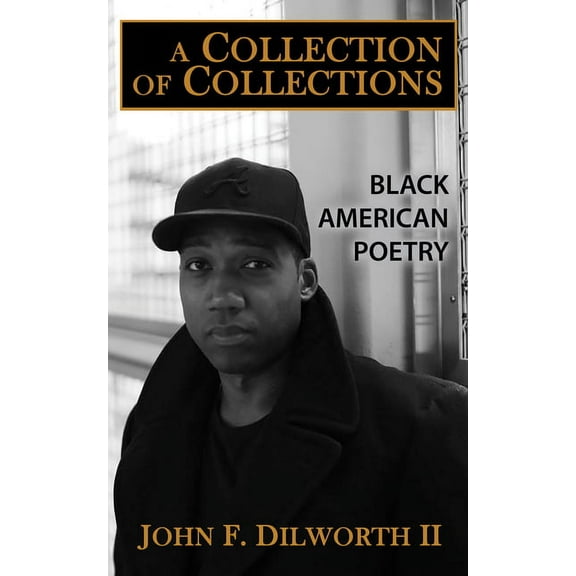 A Collection of Collections: Black American Poetry, (Paperback)