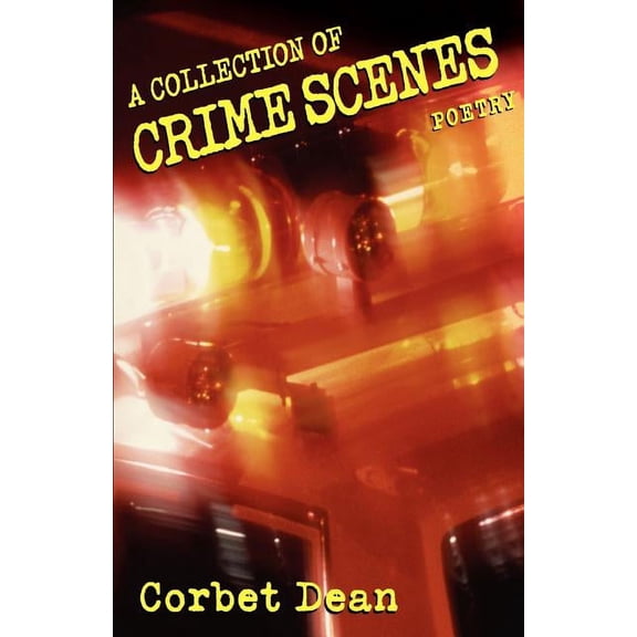 A Collection of Crime Scenes (Paperback)