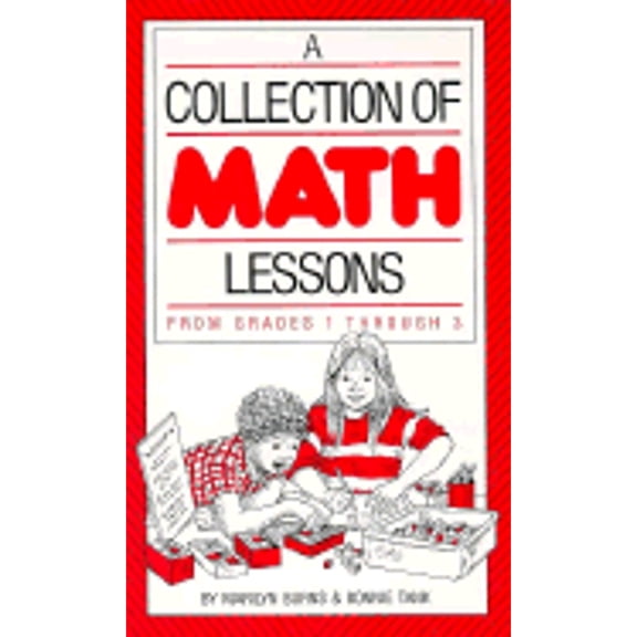 Pre-Owned A Collection of Math Lessons: Grades 1-3 (Paperback) by Marilyn Burns, Bonnie Tank