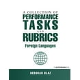 thumbnail image 1 of Pre-Owned A Collection of Performance Tasks and Rubrics: Foreign Languages (Paperback) 1930556063 9781930556065, 1 of 1