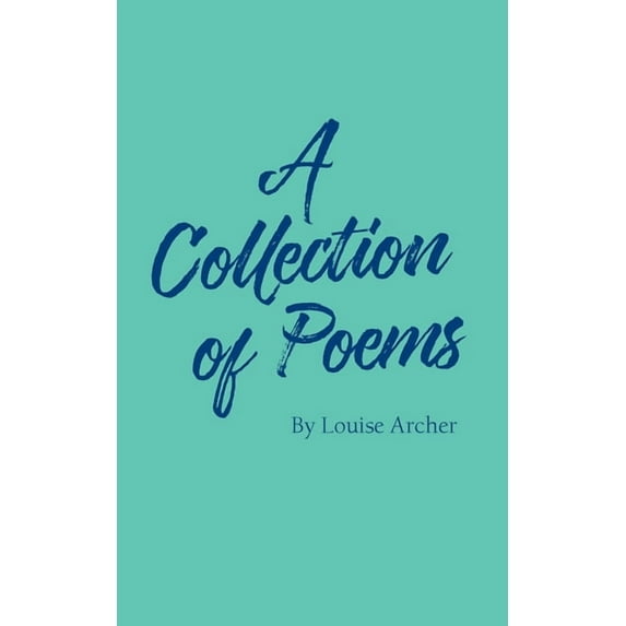 A Collection of Poems, (Paperback)