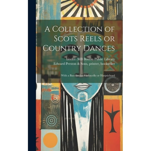 A Collection of Scots Reels or Country Dances (Hardcover)