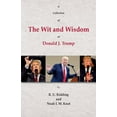 thumbnail image 1 of A Collection of The Wit and Wisdom of Donald J. Trump, (Paperback), 1 of 1