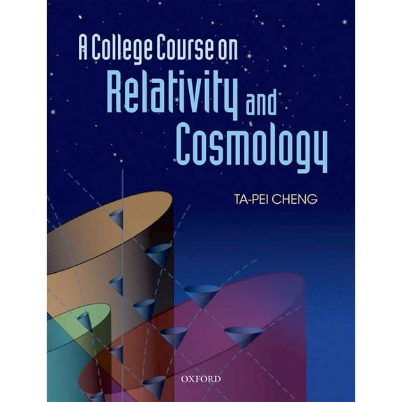 A College Course on Relativity and Cosmology, (Paperback)