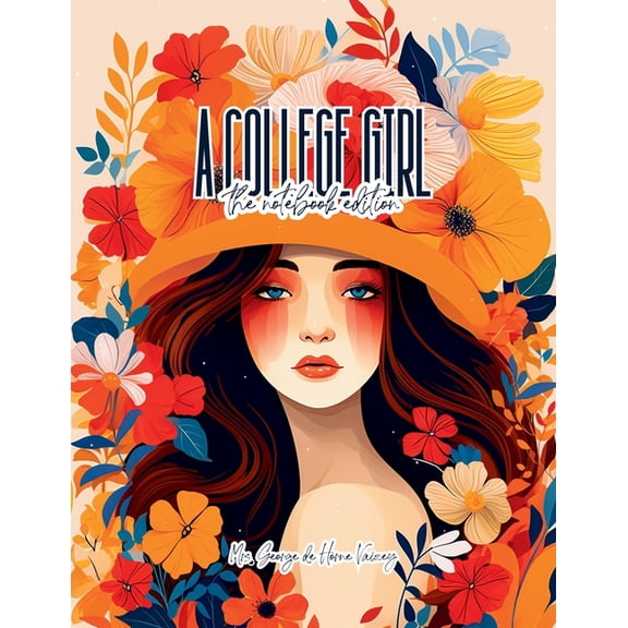 A College Girl - Lined Journal - 8.5" x 11" - 208 Pages - College Ruled Notebook for Work and School, (Paperback)