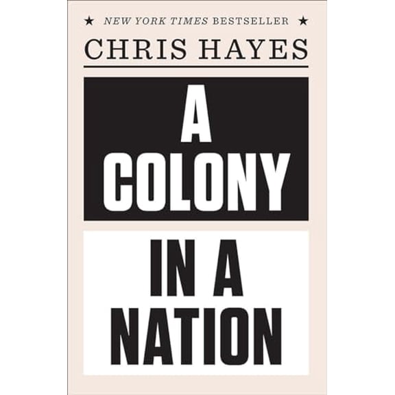 Pre-Owned A Colony in a Nation (Paperback) 039335542X 9780393355420