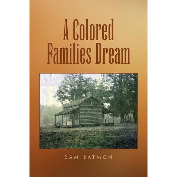 A Colored Families Dream (Paperback)