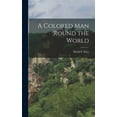 thumbnail image 1 of A Colored Man Round the World (Hardcover), 1 of 1