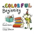 thumbnail image 1 of A Colorful Beginning, (Paperback), 1 of 1