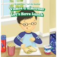 thumbnail image 1 of ¡A Comer Sano! / Let's Eat Healthy!: Vamos a Almorzar / Let's Have Lunch (Hardcover), 1 of 1